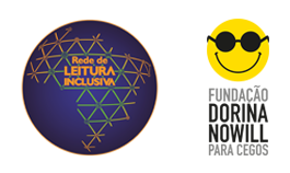 A imagem exibe dois logos. Na esquerda é exibido o logo da rede de leitura inclusiva e na direita o logo da fundação Dorina Nowill que é composto Por um smile de óculos escuros. (A forma exibe um círculo na cor amarela de óculos seguida de uma linha curva representando um sorriso.)